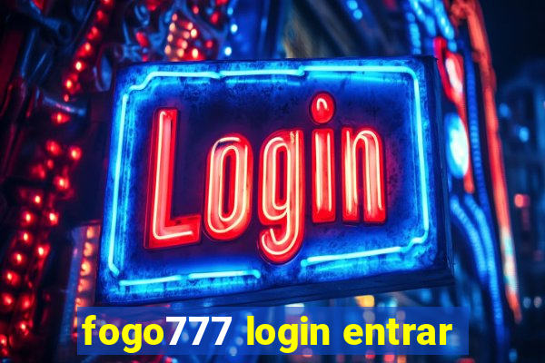 fogo777 login entrar